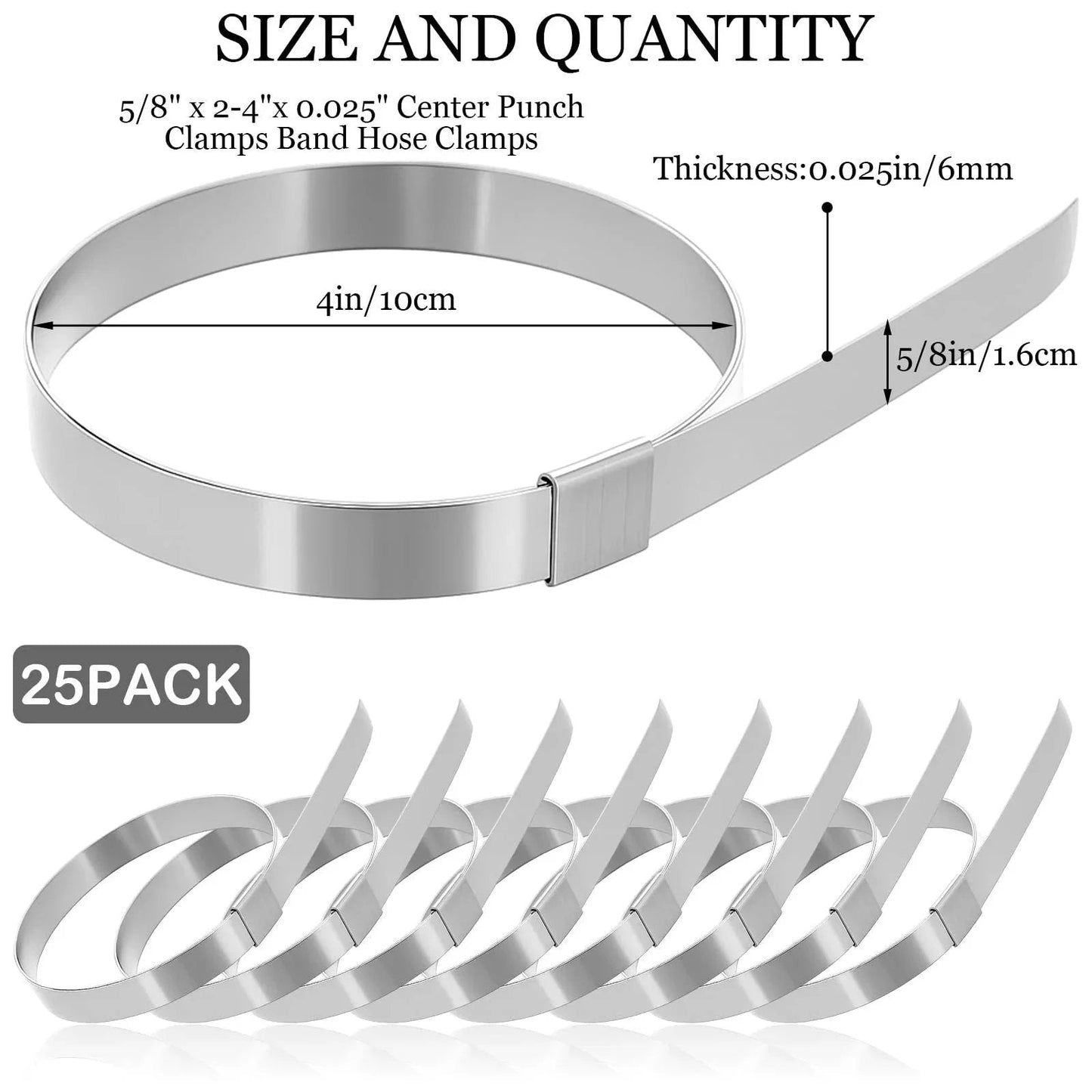 Image showing a 25 Pack Center Punch Hose Clamps Five Eighth Inch Wide Four Inch Diameter 0.025 Inch Thick 201 Stainless Steel Preformed Band Clamps For Hose Ducting Pipes Cable Management And More, displaying size and quantity details.