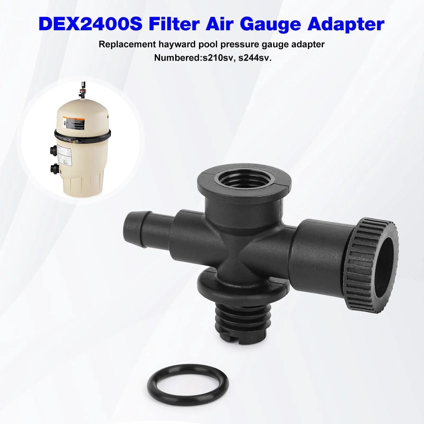 DEX2400S Filter Air Gauge Relief Valve Assembly Replacement for Hayward pool filters, visible valve and adapter with O-ring