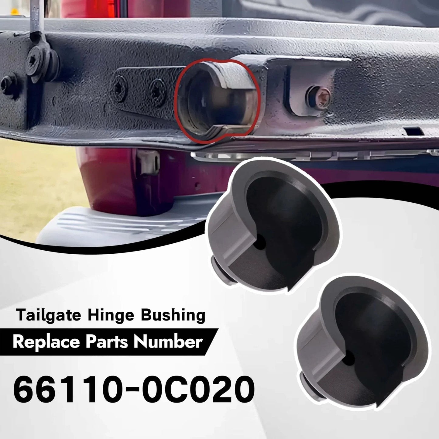 2 Pcs Tailgate Hinge Bushing Insert For 2007 Through 2024 Toyota Tundra SR And SR5 Rear Right Passenger Side 661100C020
