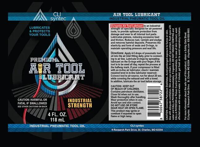 Label of CLIsyntec 4 oz Premium Pro Grade Air Tool Lubricant for pneumatic tools, showing product details and industrial strength warning.