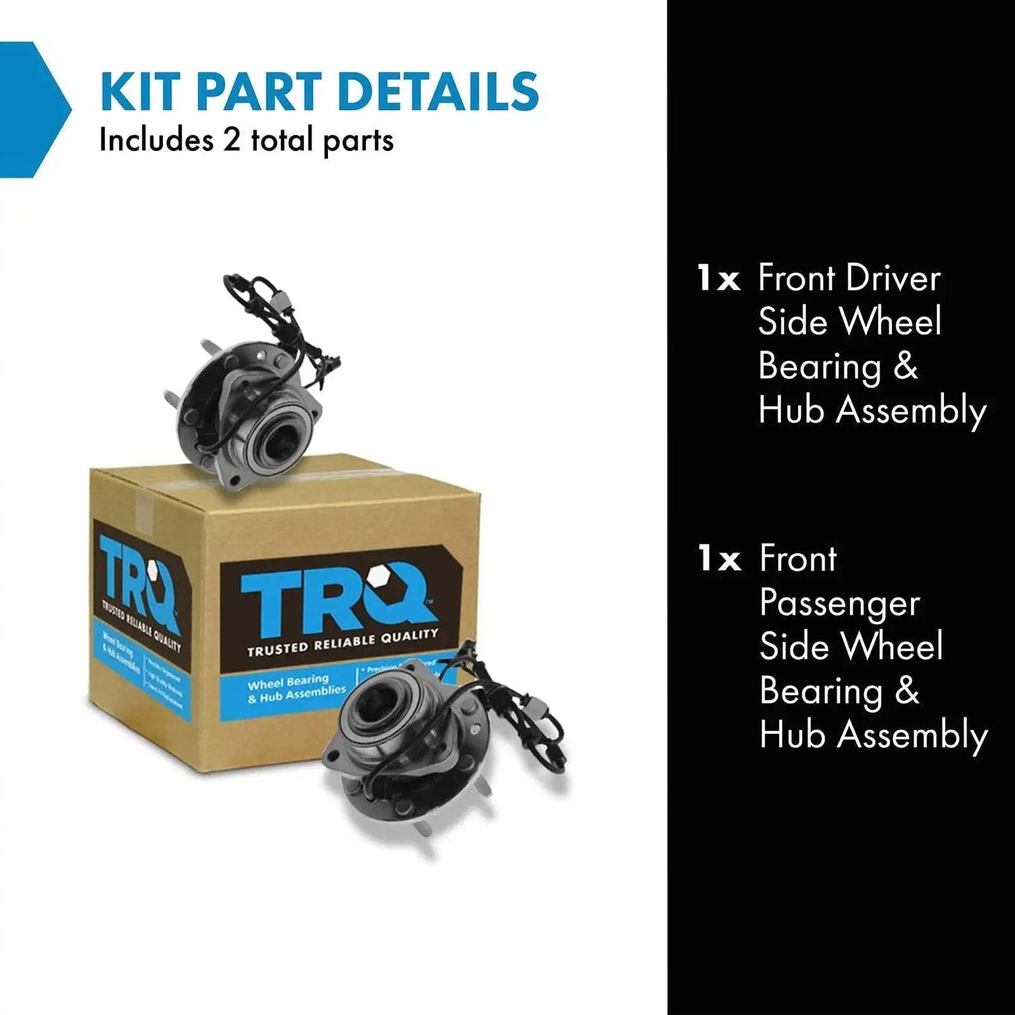 Front Wheel Bearing And Hub Assembly Set For Chevrolet Trailblazer Trailblazer Ext GMC Envoy Envoy XL Buick Rainier And Saab 9 7X Two Piece Driver And Passenger Sides For Direct Fit No Hassle Easy Install By TRQ, showing packaging and both assemblies.