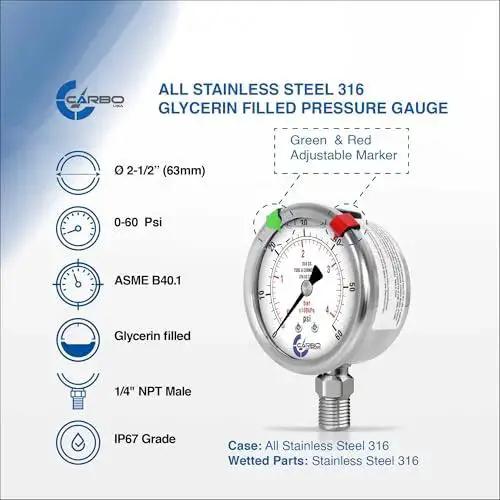 Stainless Steel Wetted Parts Carbo Instruments 2.5 Inch Pressure Gauge With Liquid Filled Case And Lower Mount One Quarter Inch NPT, 0 To 60 Psi KPa, Dual Scale In Psi And Bar With Guidance