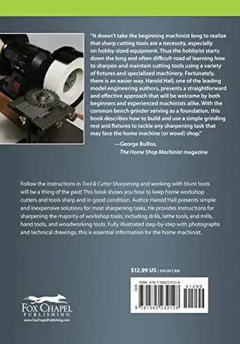 Back cover of 'Sharpen Your Tools At Home A Practical How To Guide For Tool And Cutter Sharpening For Home Machinists' showing summary