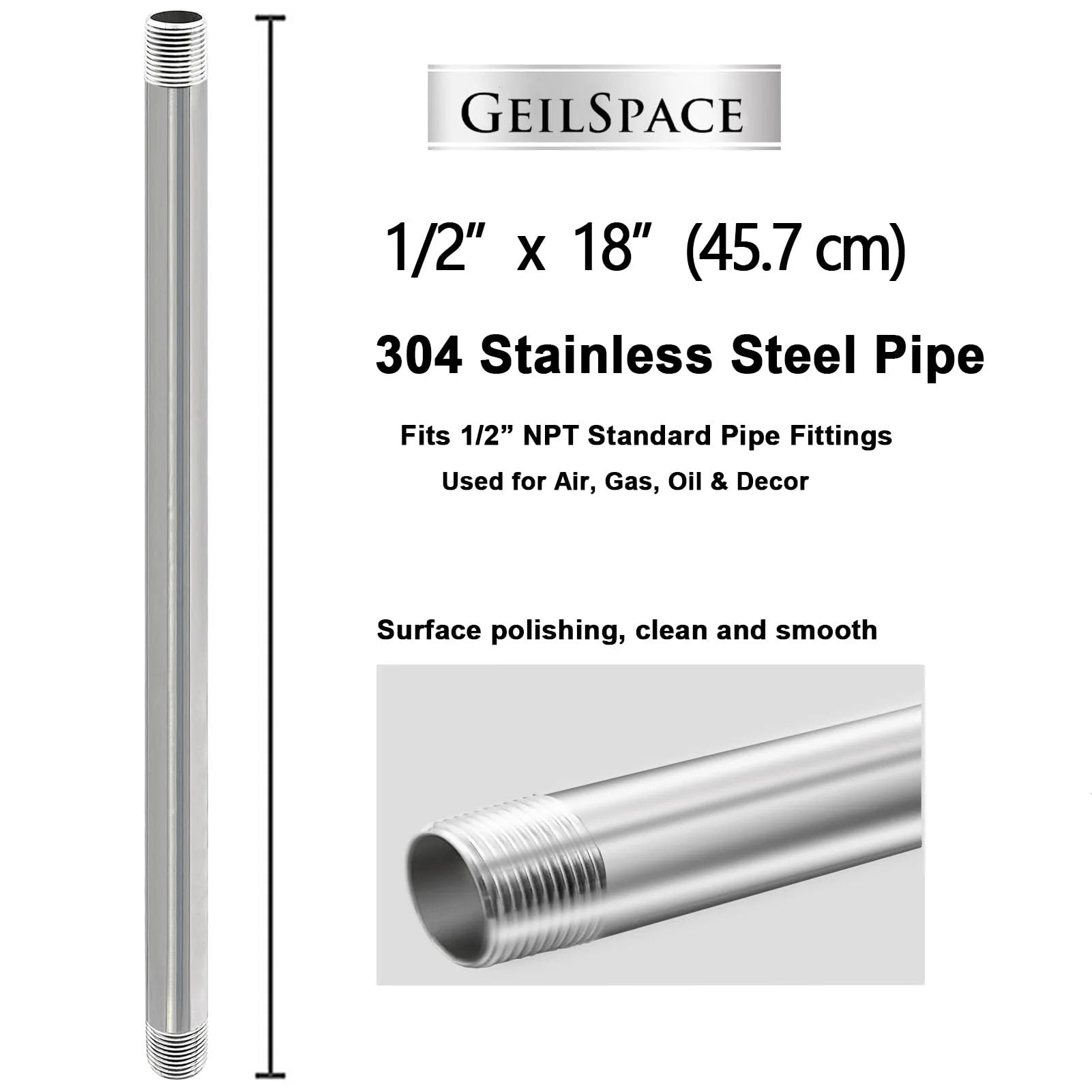 Heavy Duty GeilSpace Half Inch NPT Stainless Steel Pipe Nipples, Eighteen Inches Long, Set Of Two, 304 Stainless Steel, Rust Proof And Corrosion Resistant, Fits Standard Half Inch Threaded Pipes And Fittings, Pro Grade DIY Metal Tubes