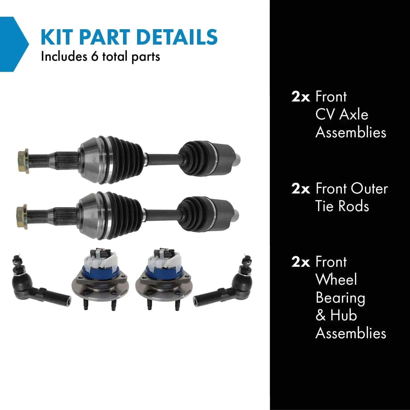 Front Steering And Drivetrain Kit With CV Axle Shafts Outer Tie Rods And Wheel Hub Bearings For 2000 To 2005 Cadillac DeVille, 1999 To 2004 Seville, And 1997 To 2003 Oldsmobile Aurora