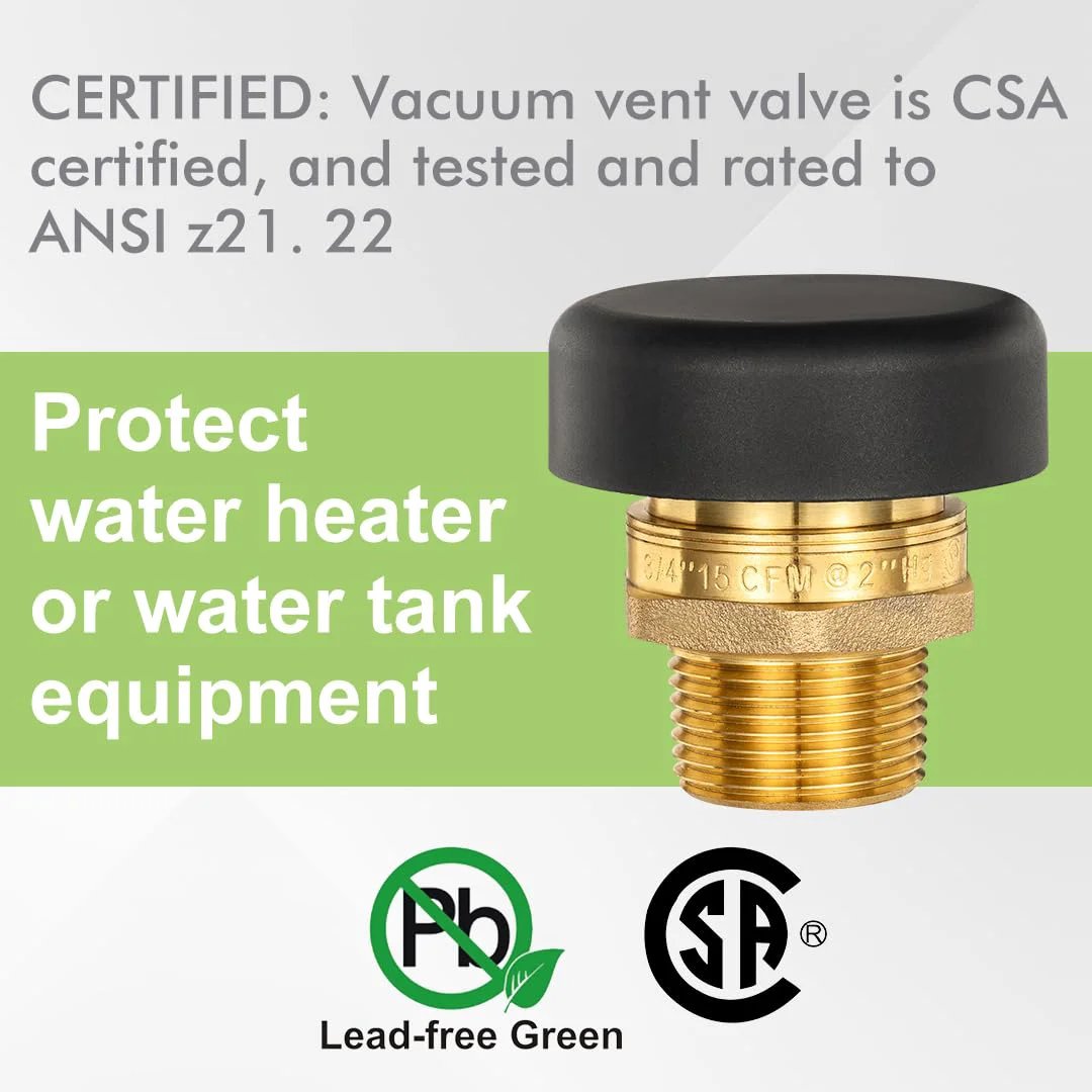 Vacuum Relief Valve Three Quarter Inch Brass Tubular Water Service Low Profile With Dust Cover For Water Heaters And Tanks Leak Proof Lead Free ANSI Z21 22 CSA Certified