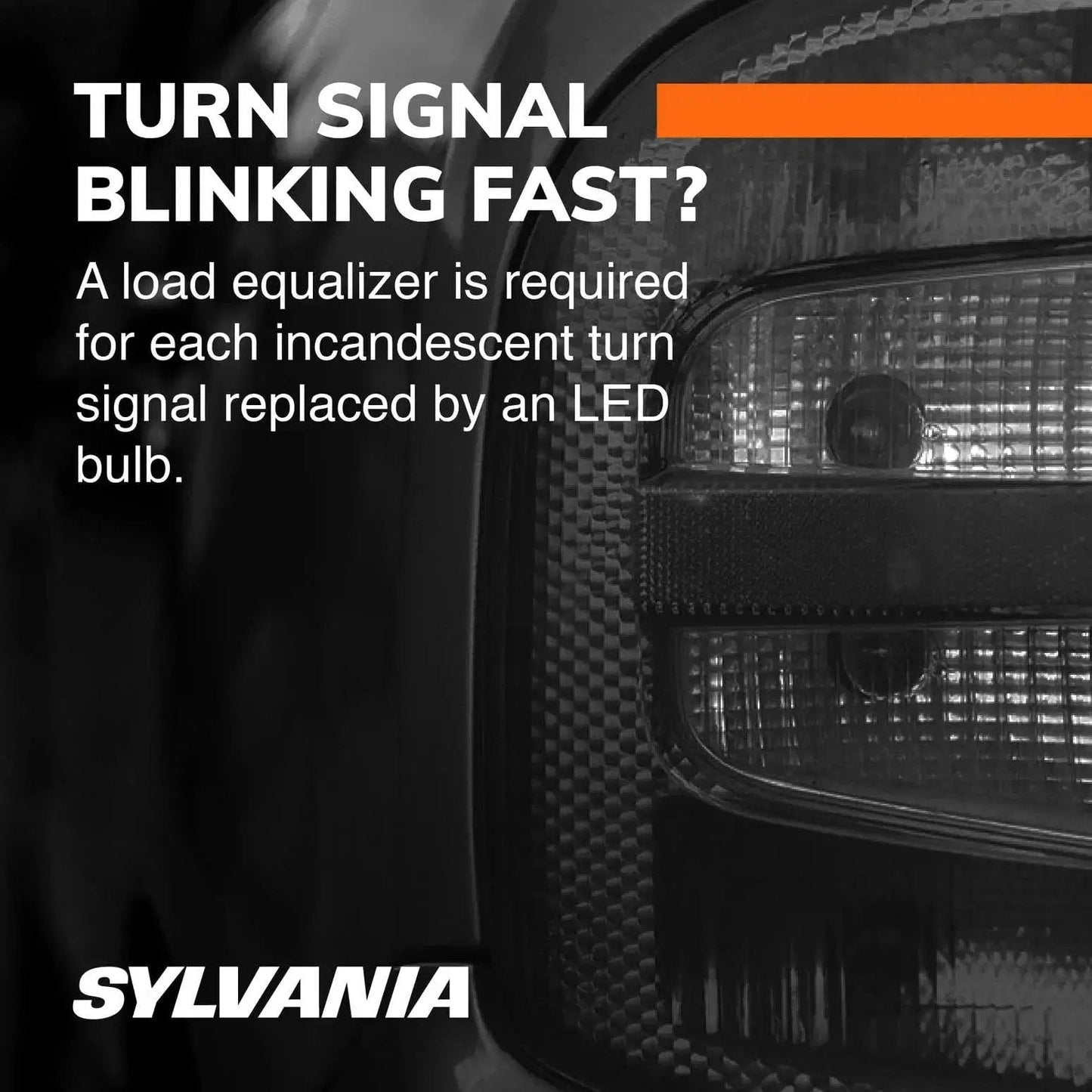 Close-up of car LED turn signal, highlighting need for Turn Signal Load Equalizer For LED Bulbs To Stop Hyper Flash by Sylvania.