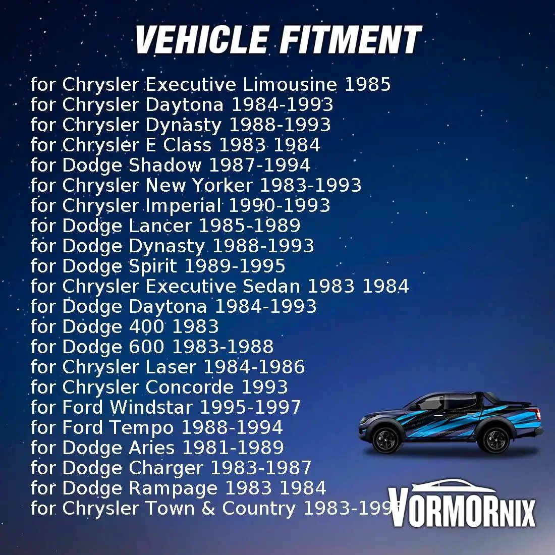 Vehicle fitment list for various Chrysler and Dodge models circa 1983-1993 with car illustration and Vormornix logo.