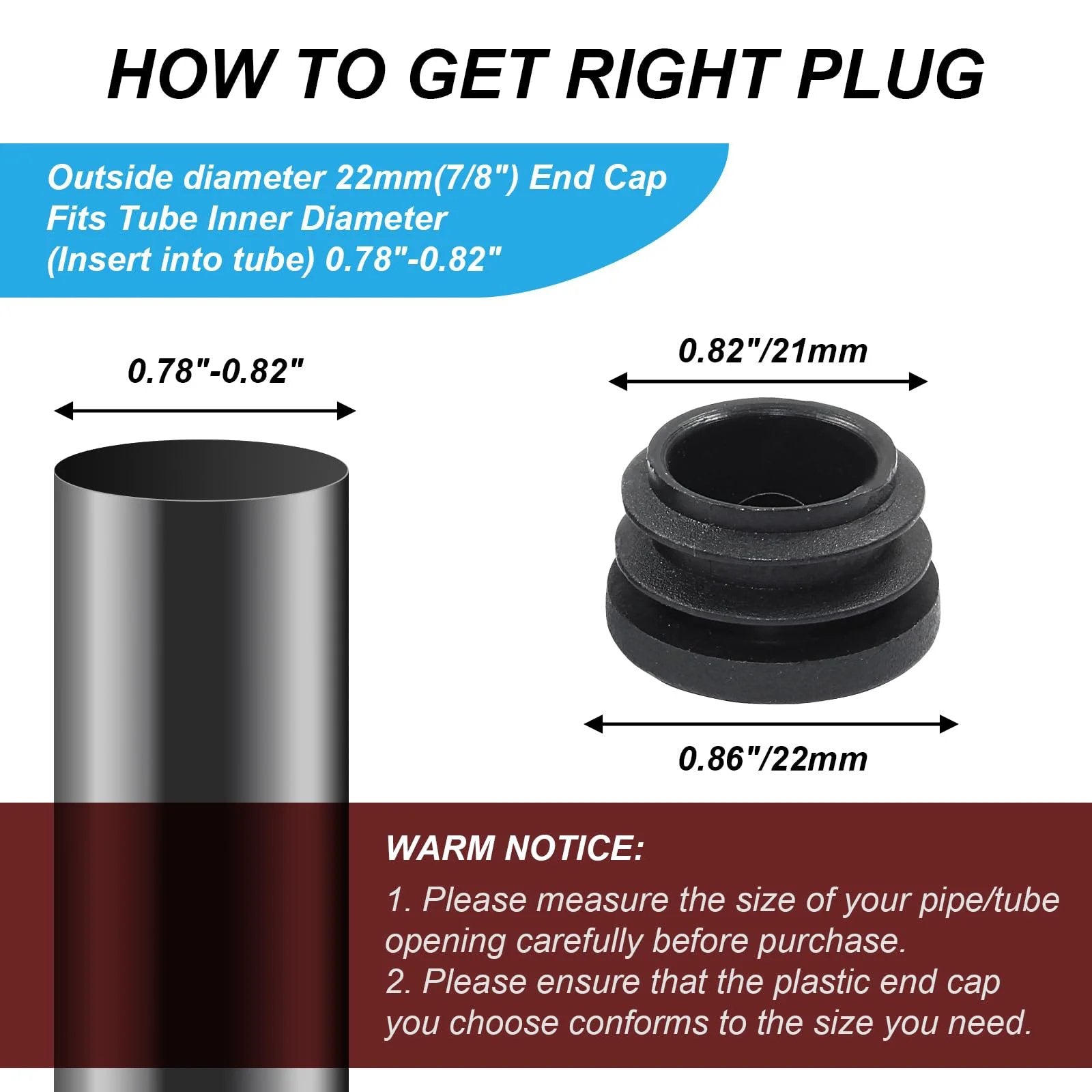 Diagram showing round plastic plug end caps for tubing, focus on size 0.78-0.82 inch, with installation notice. Twenty Pack Seven Eighths Inch Round Plastic Plug End Caps For Furniture Tubing Fit Inner Diameter 0.78 To 0.82 Inch Black Durable PE Suitable For DIY Projects Home Improvement And Industrial Use.