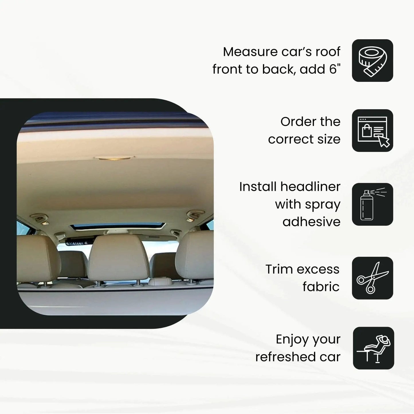 Installed Beige Headliner Fabric With Foam Backing For Car SUV Truck RV 60x54 in vehicle interior with installation steps