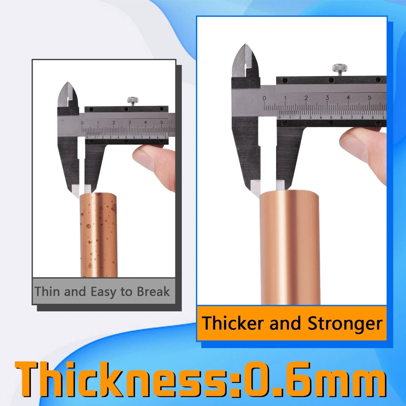 Comparison of thin and thick copper pipes with caliper measuring thickness, labeled as thinner and easy to break vs thicker and stronger.