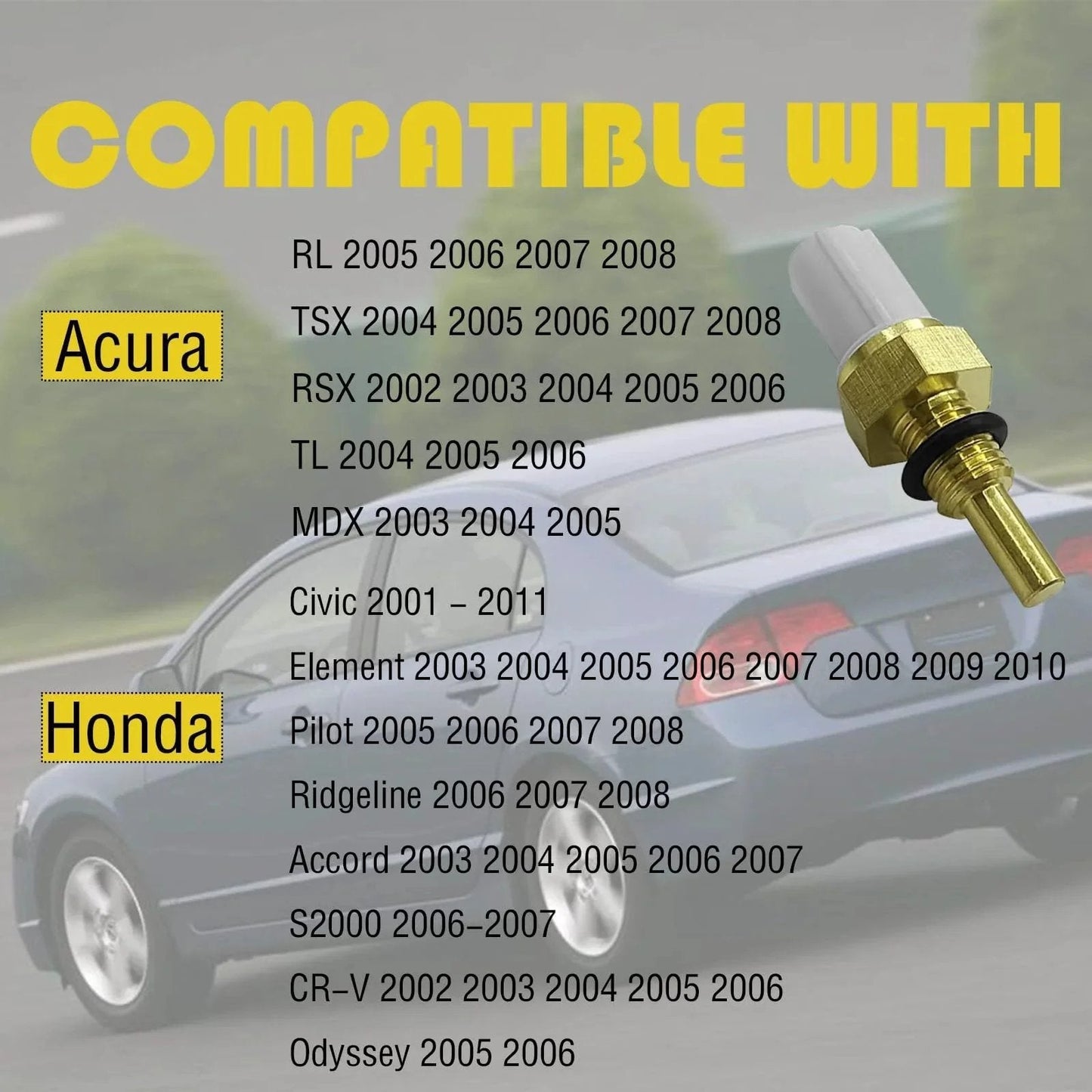 Direct Fit Coolant Temperature Sensor For Honda And Acura Vehicles GolTHd Replacement, shown with compatible car list