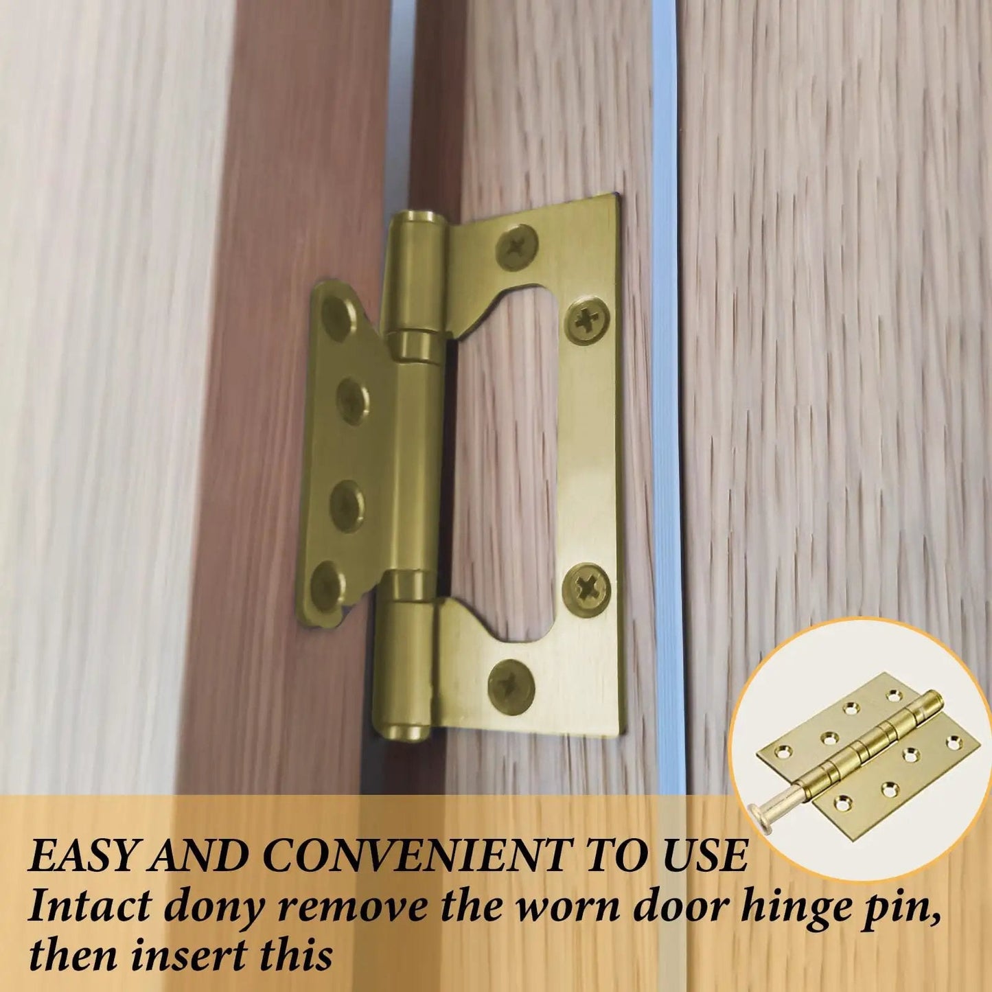 Installed brass door hinge on wood, not "Four Pack Three Point Five Inch Interior Door Hinge Pins Stainless Steel Self Closing Security Pins for Replacing Internal Safety Hinges On Home And Office Doors Rust Resistant And Super Durable"