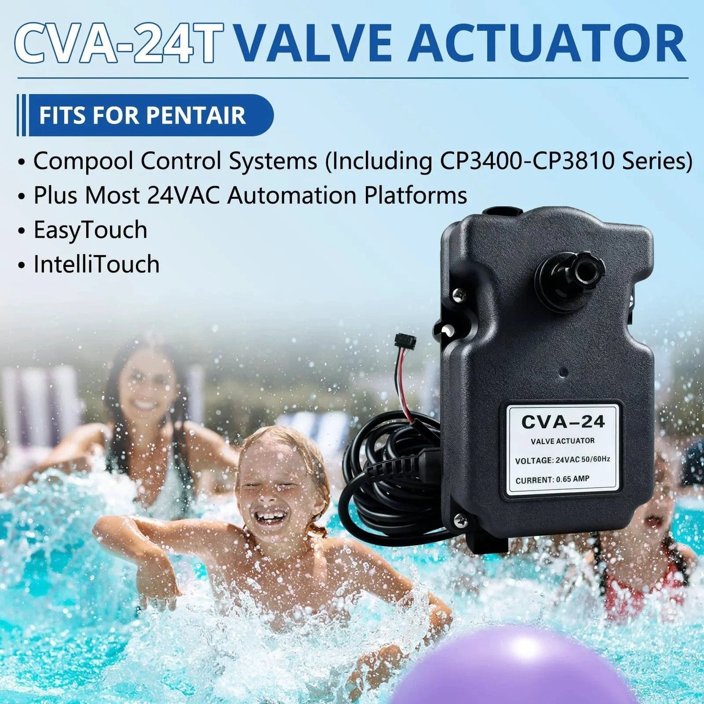 CVA 24T Valve Actuator For 24VAC Pool Automation Systems Plug And Play Direct Replacement For Pentair 263045 shown with water splash