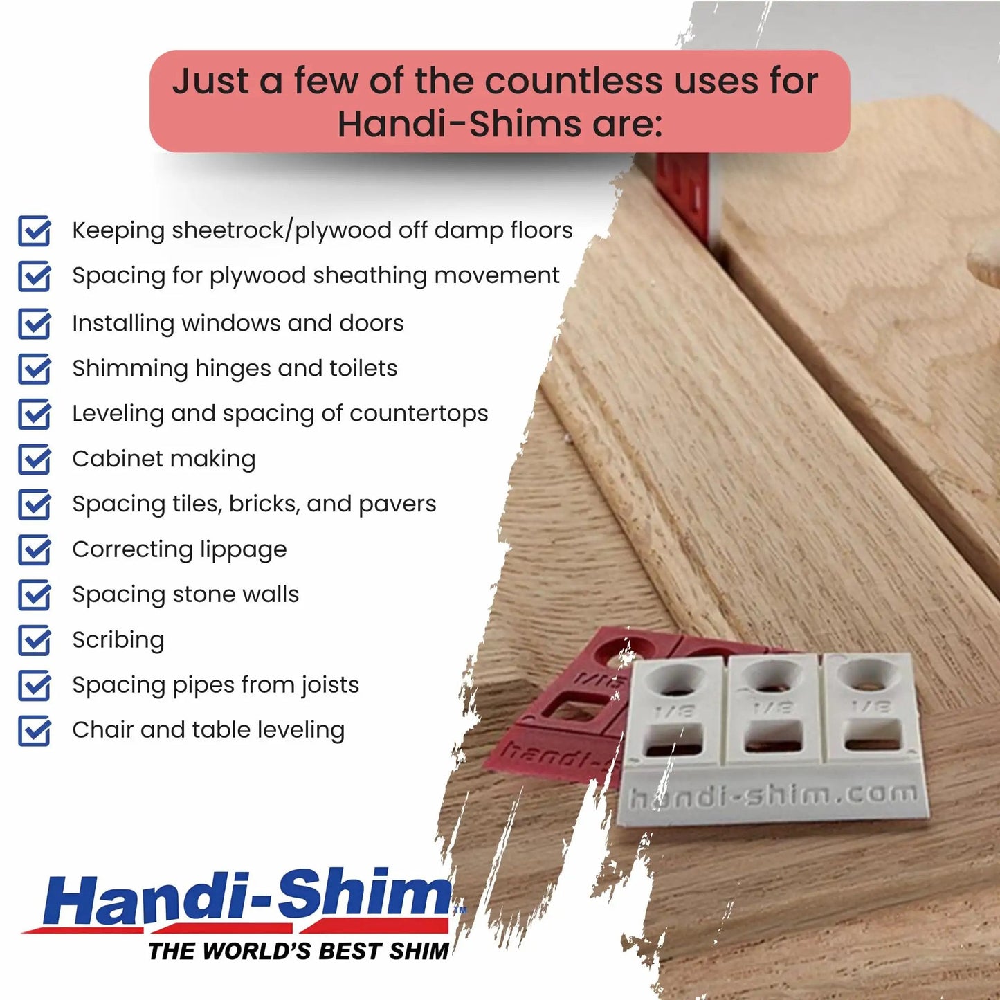 Heavy Duty Reusable Plastic Construction Shims For Spacing And Leveling Great For DIY Projects And Plumbing 40 Piece Pack One Eighth Inch White Handi Shim laid out over wood showing various uses.