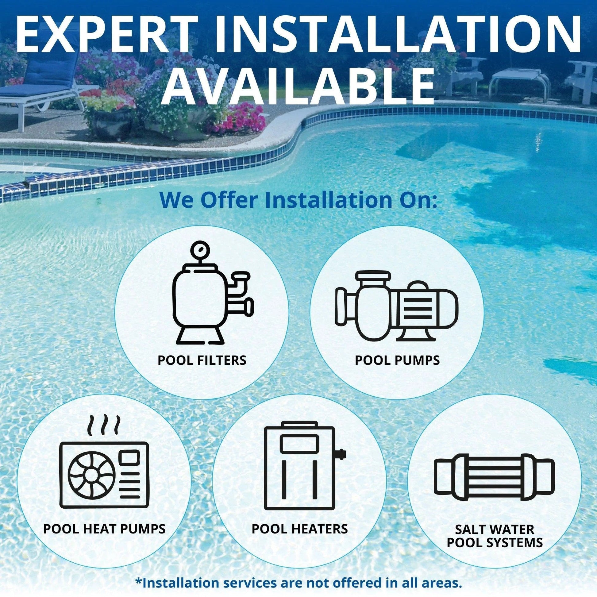 Installation services for pool filters, pool pumps, pool heat pumps, pool heaters, salt water pool systems available.