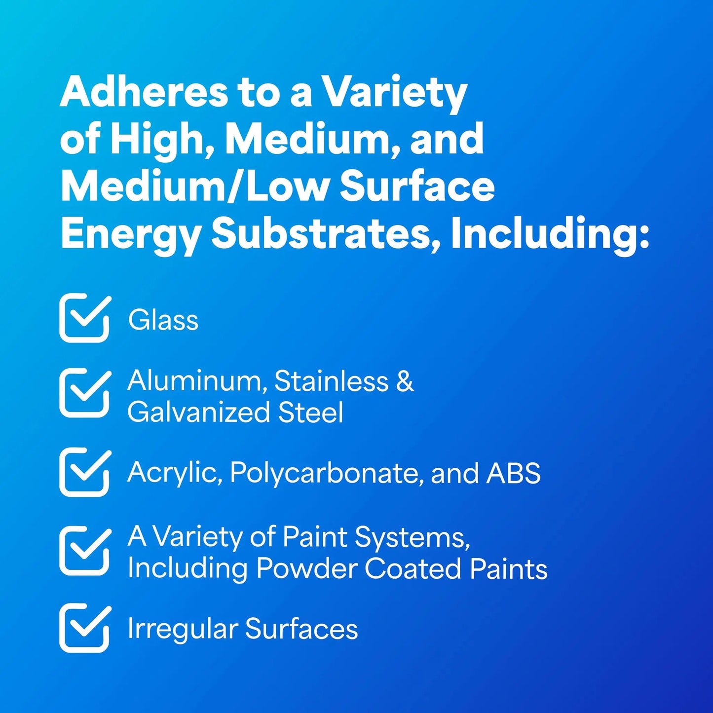 Text listing substrates VHB Heavy Duty Mounting Tape 5952 adheres to: Glass, metals, plastics, painted, and irregular surfaces.