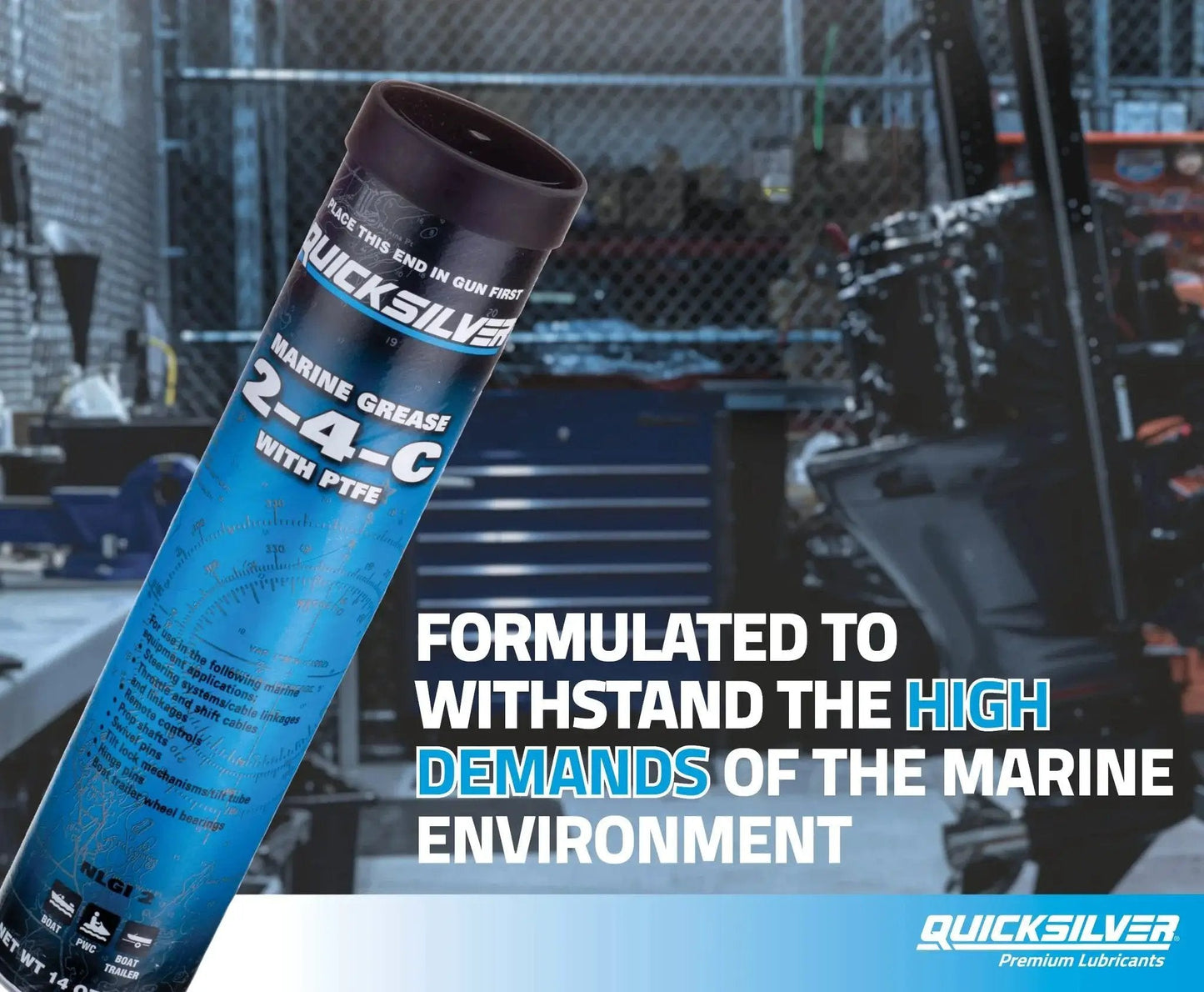 All Purpose Marine Grease With PTFE 2 To 4 C NLGI 2 For Steering Cables Throttle Shift Remote Controls Prop Shaft And Swivel Pins Water Resistant 3 Oz Cartridge By Quicksilver LongLasting Formula For Salt Water Boats And Harsh Marine Environments displayed in a workshop.