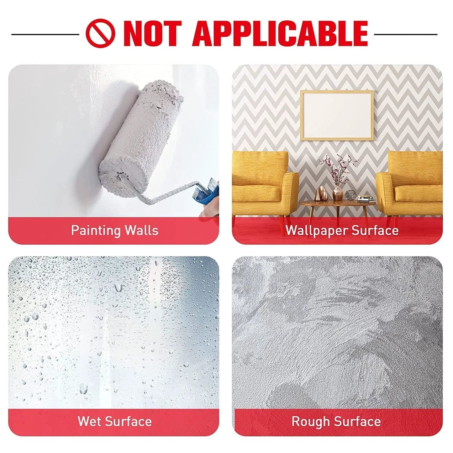 Image showing surfaces not suitable for Heavy Duty Waterproof Double Sided Foam Tape 33ft Long 0.4 Inch Wide Strong Adhesive Mounting Tape For LED Strips Automotive Home Office Outdoor Decor 3M VHB Technology: painted walls, wallpaper, wet, and rough surfaces.