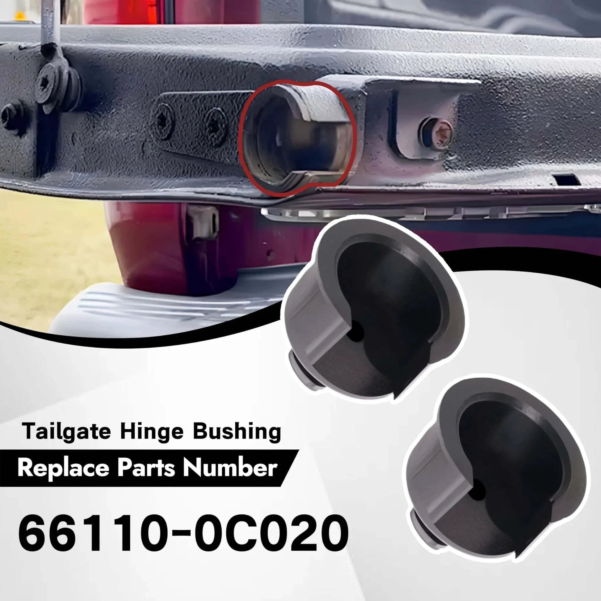 2 Pcs Tailgate Hinge Bushing Insert For 2007 Through 2024 Toyota Tundra SR And SR5 Rear Right Passenger Side 661100C020