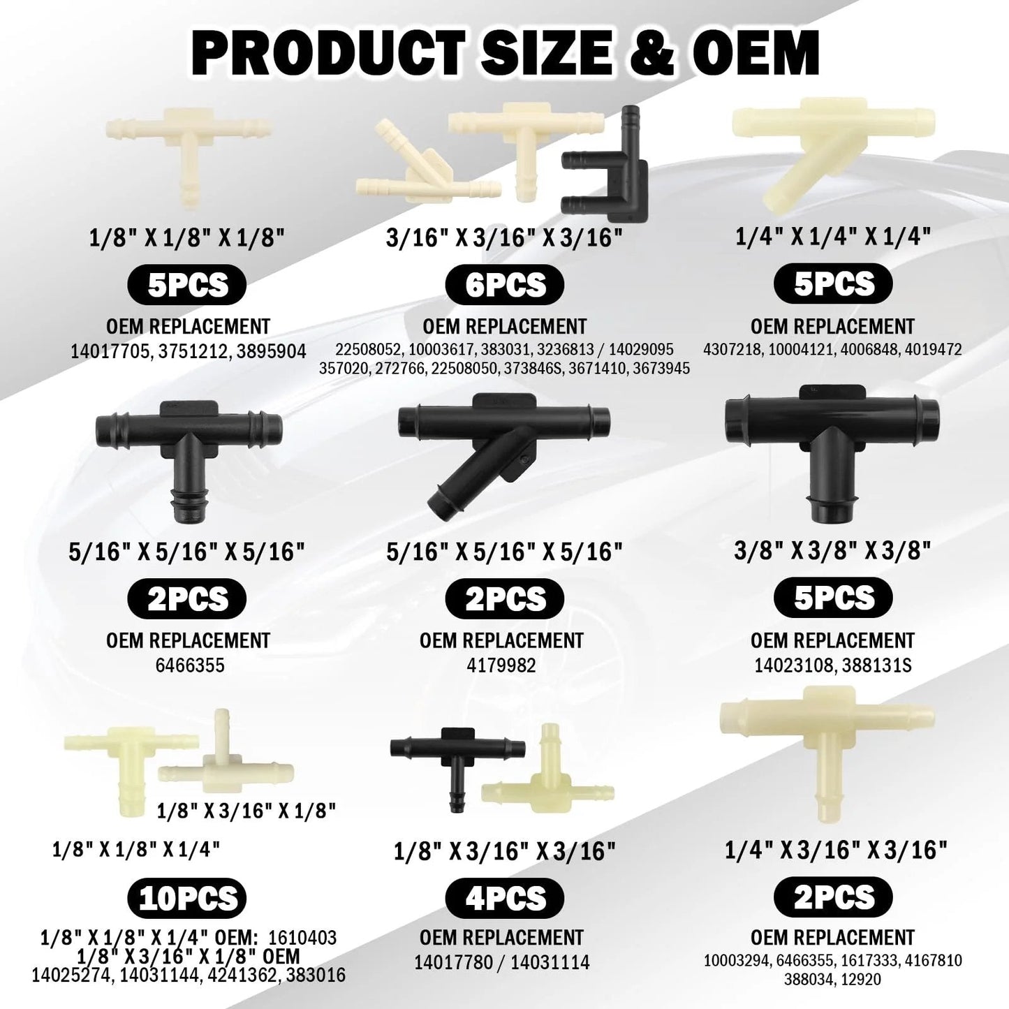 Comprehensive 91 Piece Car Vacuum Line Connectors Kit With 32 Sizes For 1/8 3/16 1/4 5/16 3/8 Inch Hose Includes Straight Reducers Tees Four Way Five Way Connectors Heat Resistant Tubing For Automotive Vacuum Systems Replacement Parts product size chart with OEM replacements.
