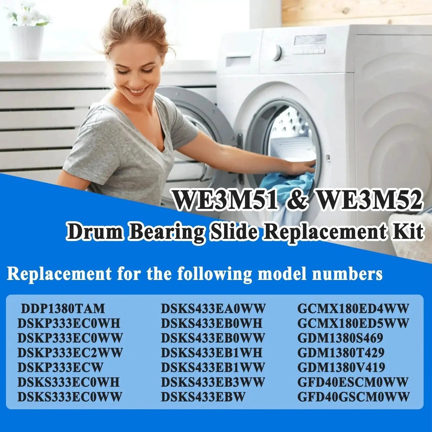 Replacement Drum Bearing Slide Kit for clothes dryers shown with model numbers and a person using a dryer.