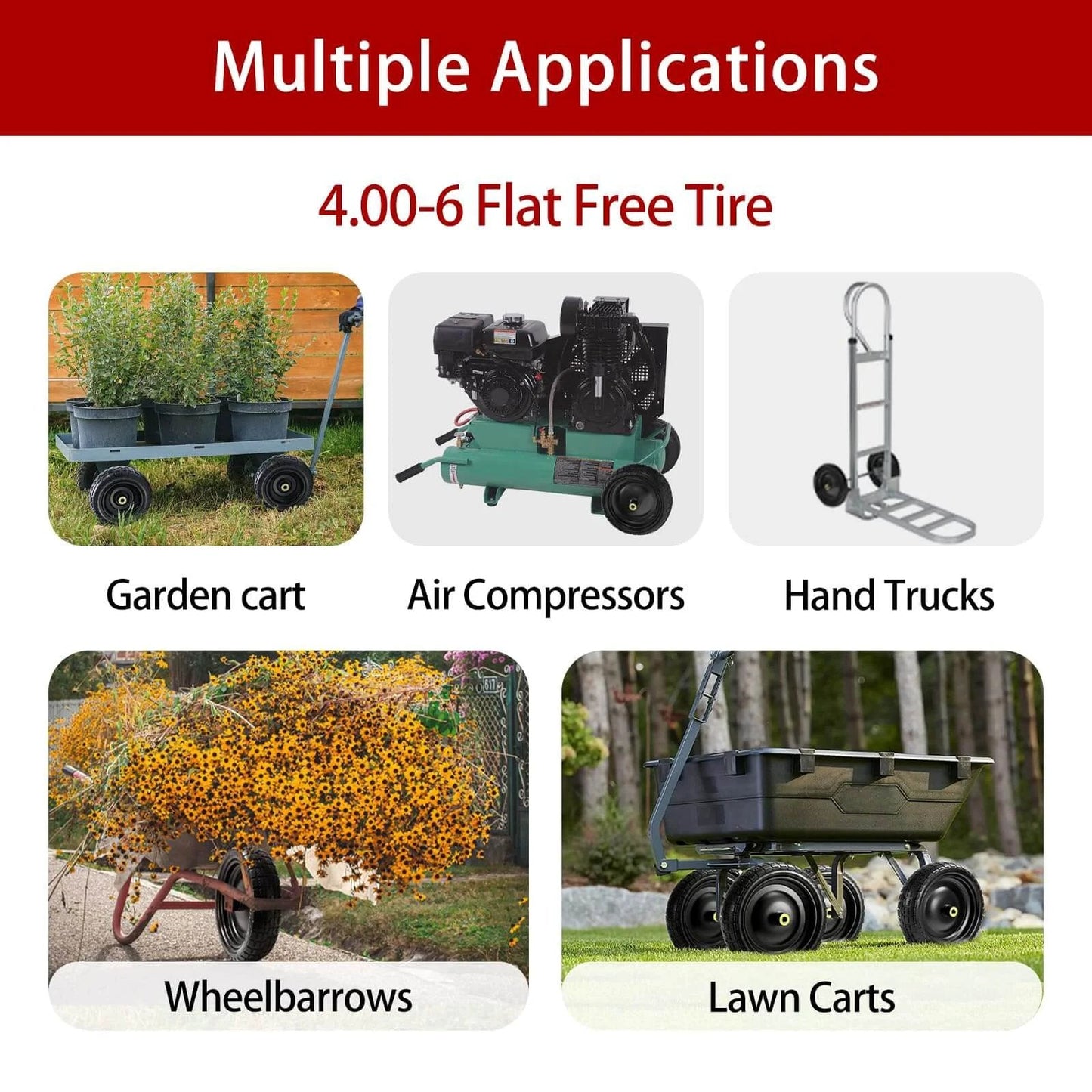4.00-6 flat free tire applications for garden carts, wheelbarrows, hand trucks, air compressors, and lawn carts