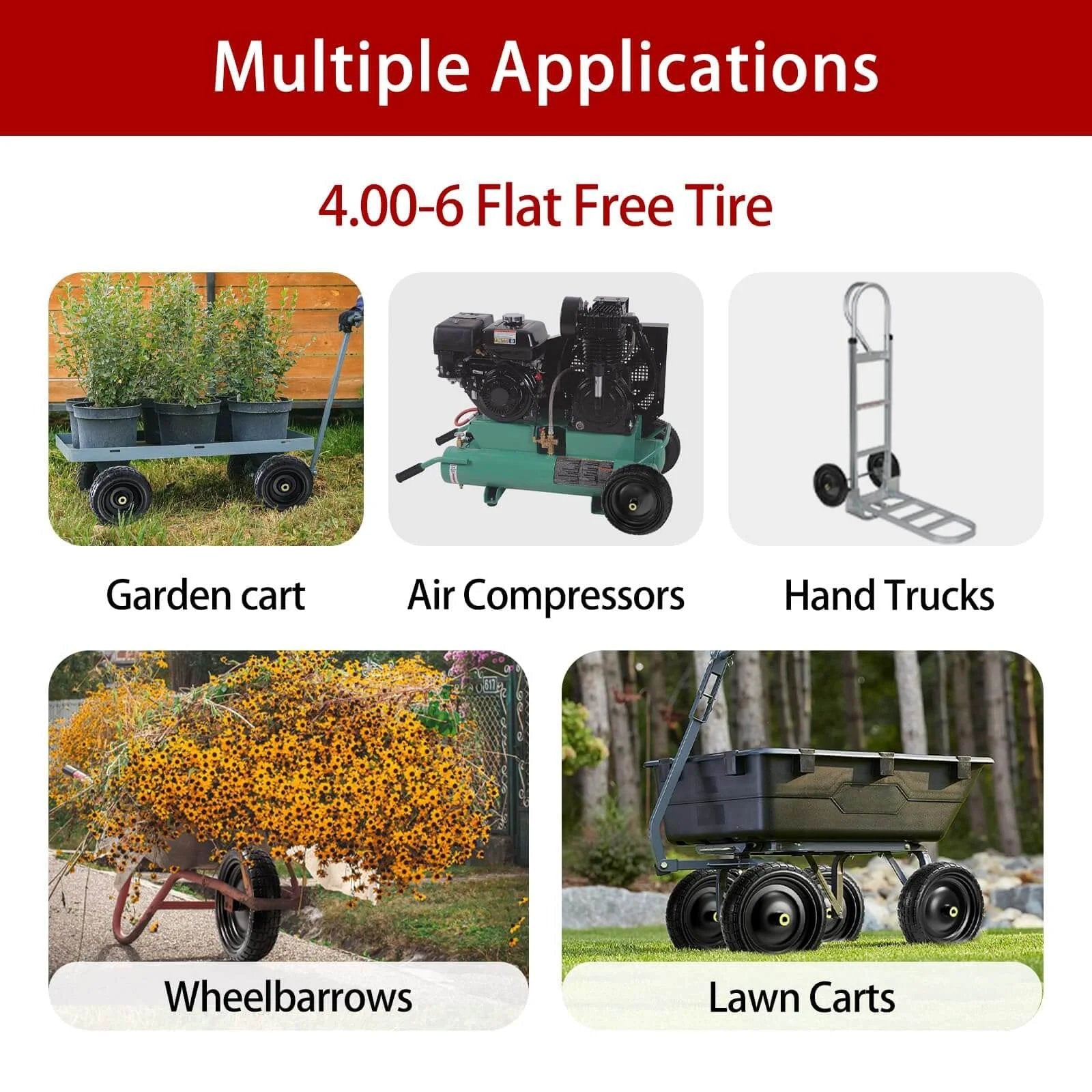 4.00-6 flat free tire applications for garden carts, wheelbarrows, hand trucks, air compressors, and lawn carts