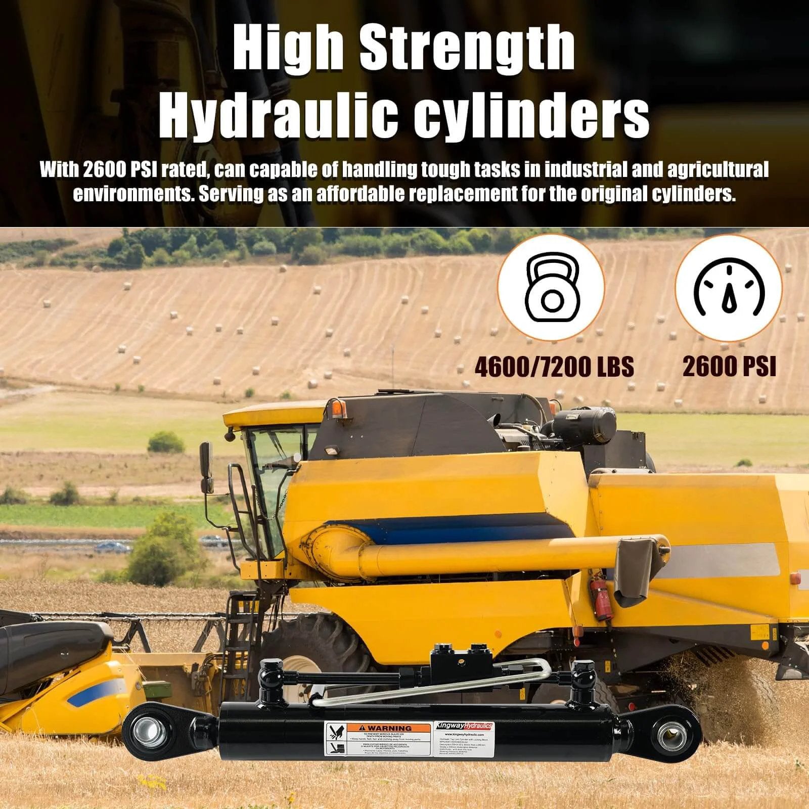 High strength hydraulic cylinders on farm equipment, 4600/7200 lbs capacity, 2600 PSI, for industrial and agricultural use
