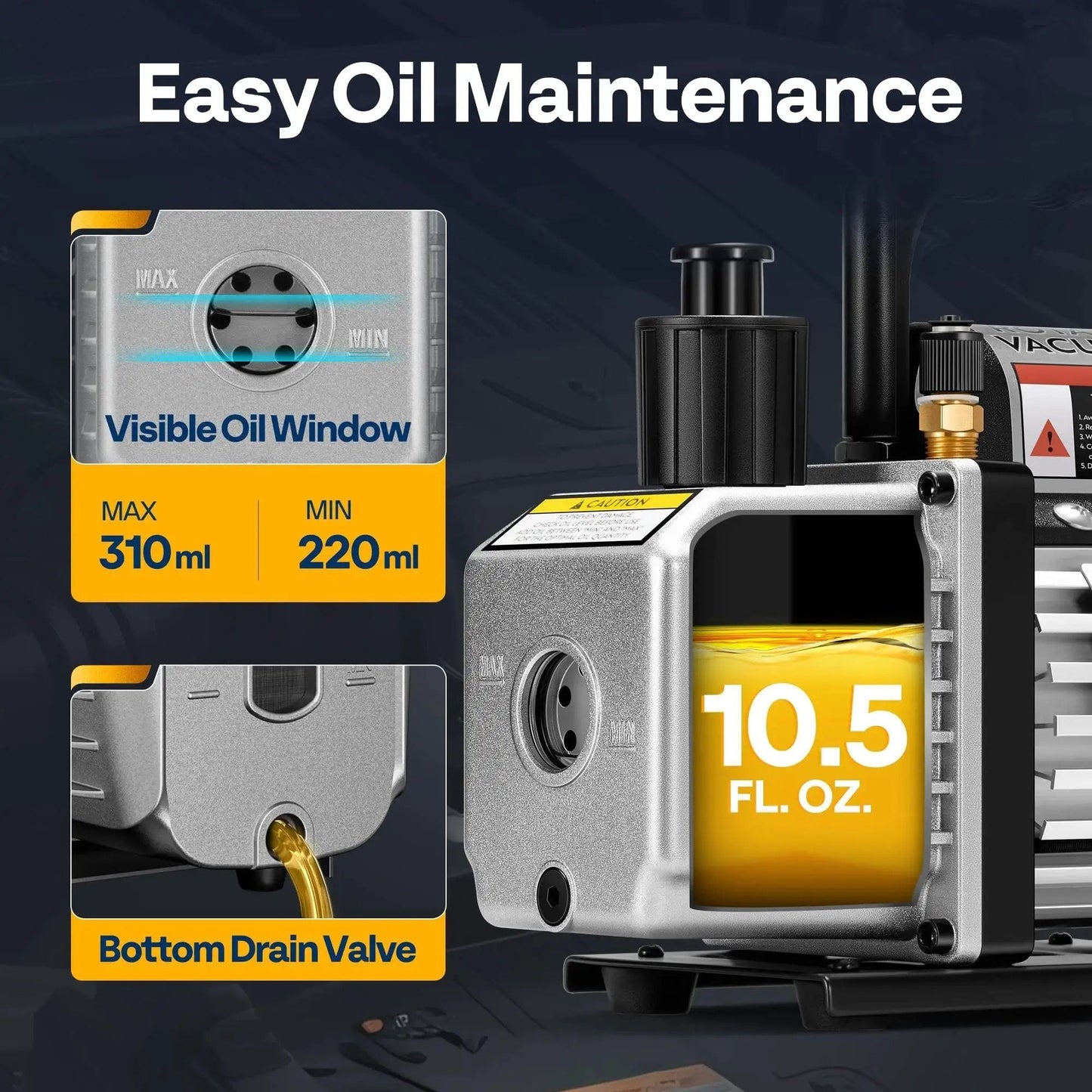 Pro Grade 4.5 CFM HVAC Vacuum Pump oil maintenance features, showing visible oil window, 10.5 fl. oz., and bottom drain valve.