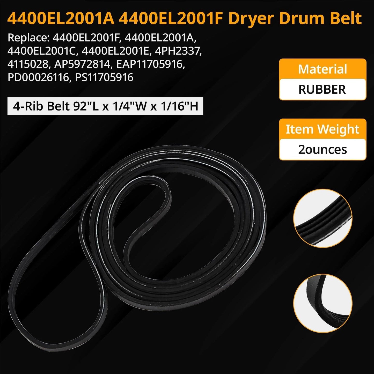 Close-up of a black rubber 4-rib dryer drum belt 92" x 1/4"W x 1/16"H with replacement models listed, item weight 2 ounces.