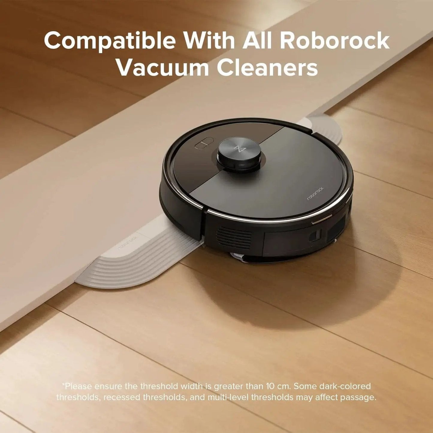 Robot vacuum on a Threshold Strip For All Series Robot Vacuums Compatible With All Series Models Enables Smooth Traversal Of A 28 Millimeter Threshold