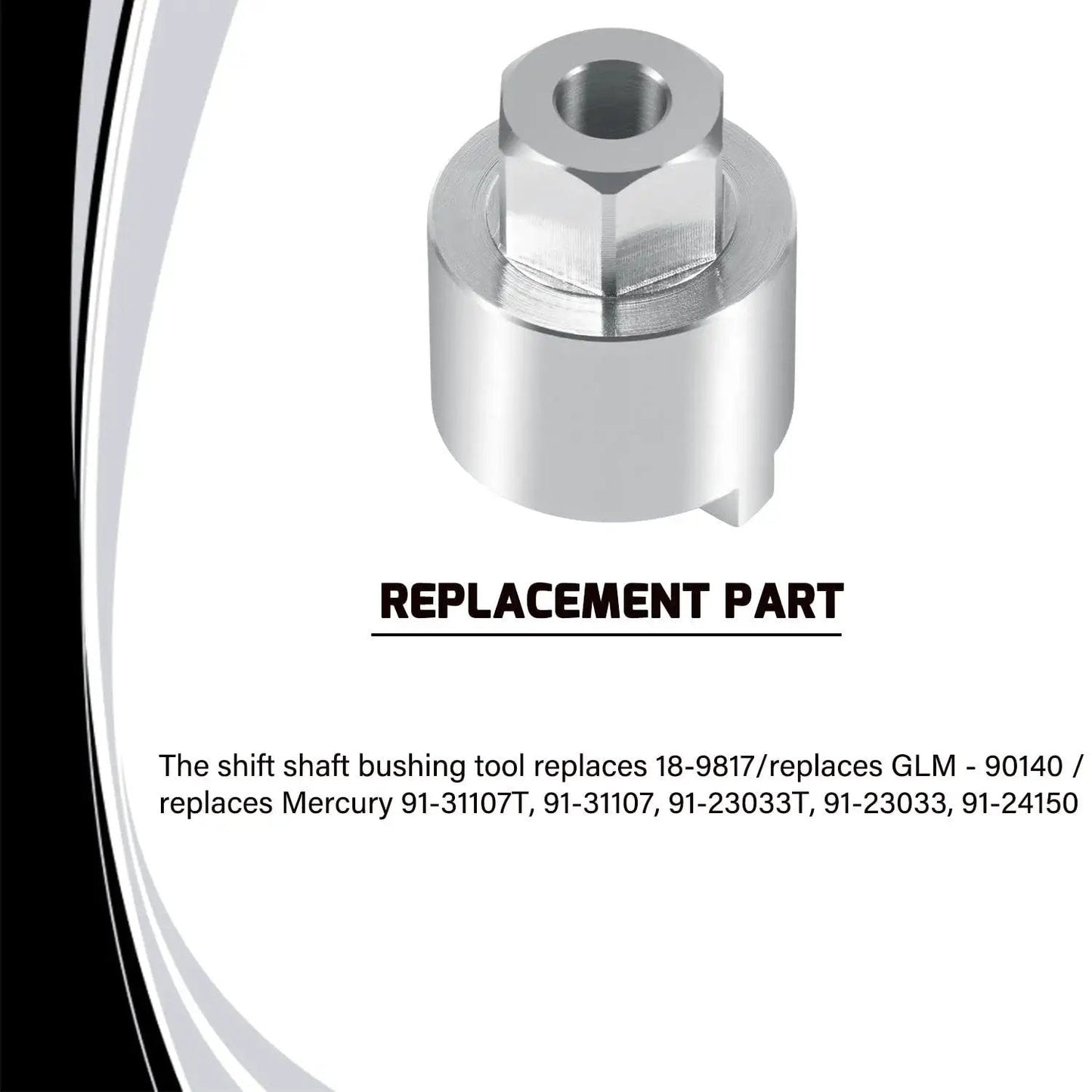 Heavy Duty Shift Shaft Bushing Tool For Mercury Mariner Mercruiser Outboards Replaces 18 9817 GLM 90140 Part Image