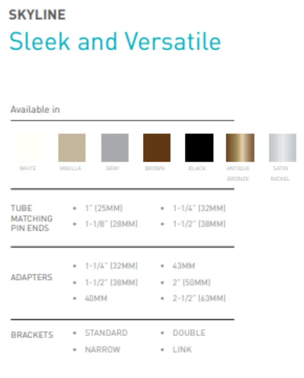 Color and size options for Skyline window treatment accessories, showing finishes and tube dimensions.