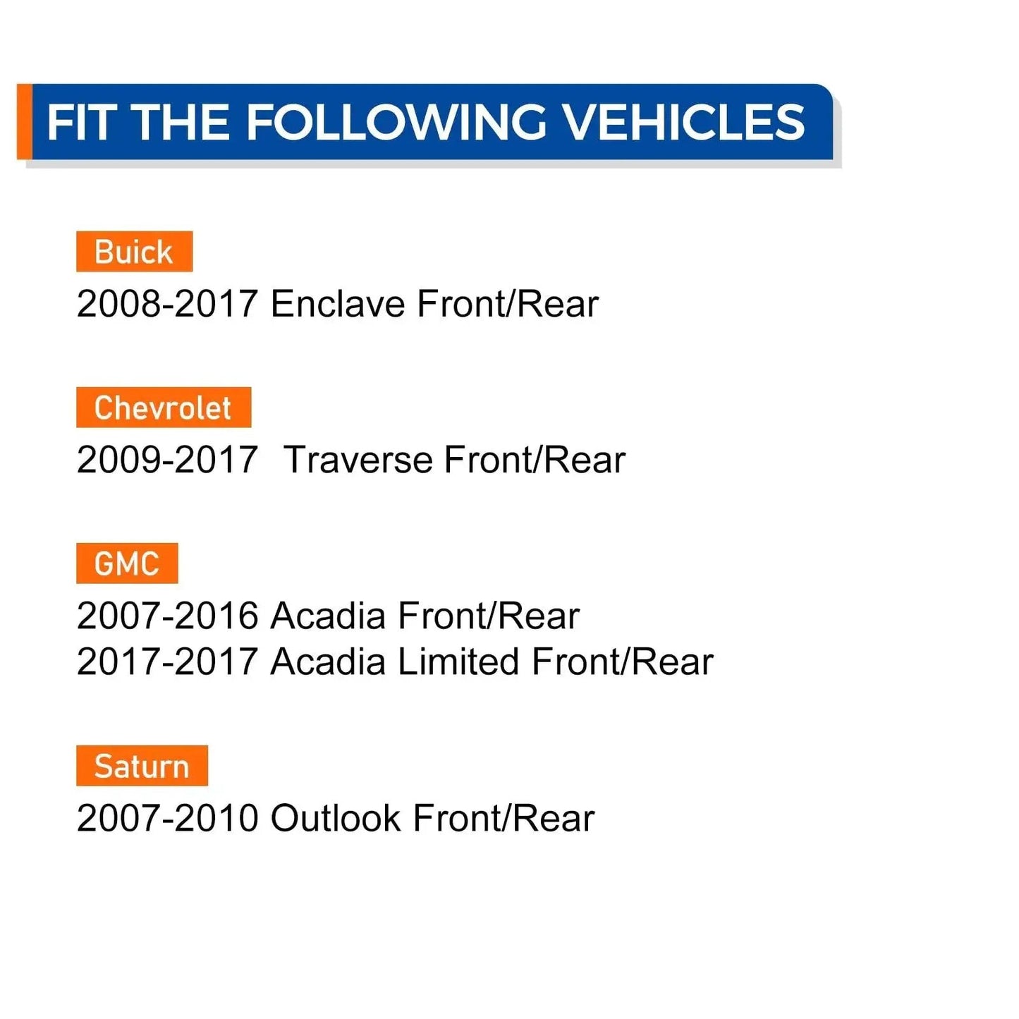 Compatibility list for Wheel Bearing And Hub Assembly 513277 Front And Rear Six Lug With ABS Compatible With Buick Enclave Chevy Traverse GMC Acadia Saturn Outlook Replacement Part Premium Aftermarket For Durable Performance Sealed Bearings And Easy Installation